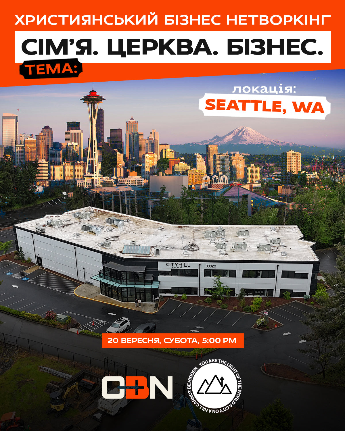 20 September | Seattle, Washington | CBN "Family, Church, Business"